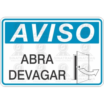 Abra devagar